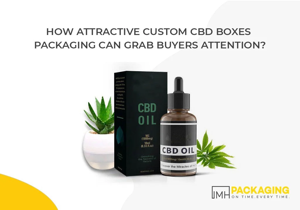 how-attractive-custom-cbd-boxes-packaging-can-grab-buyers-attention