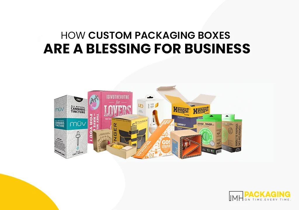 how-custom-packaging-boxes-are-a-blessing-for-business