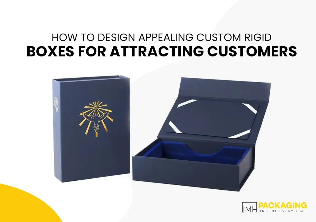 how-to-design-appealing-custom-rigid-boxes-for-attracting-customers