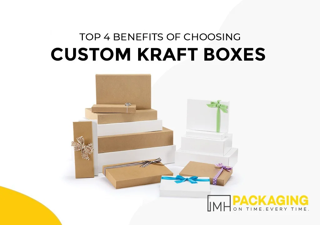 top-4-benefits-choosing-custom-kraft-boxes