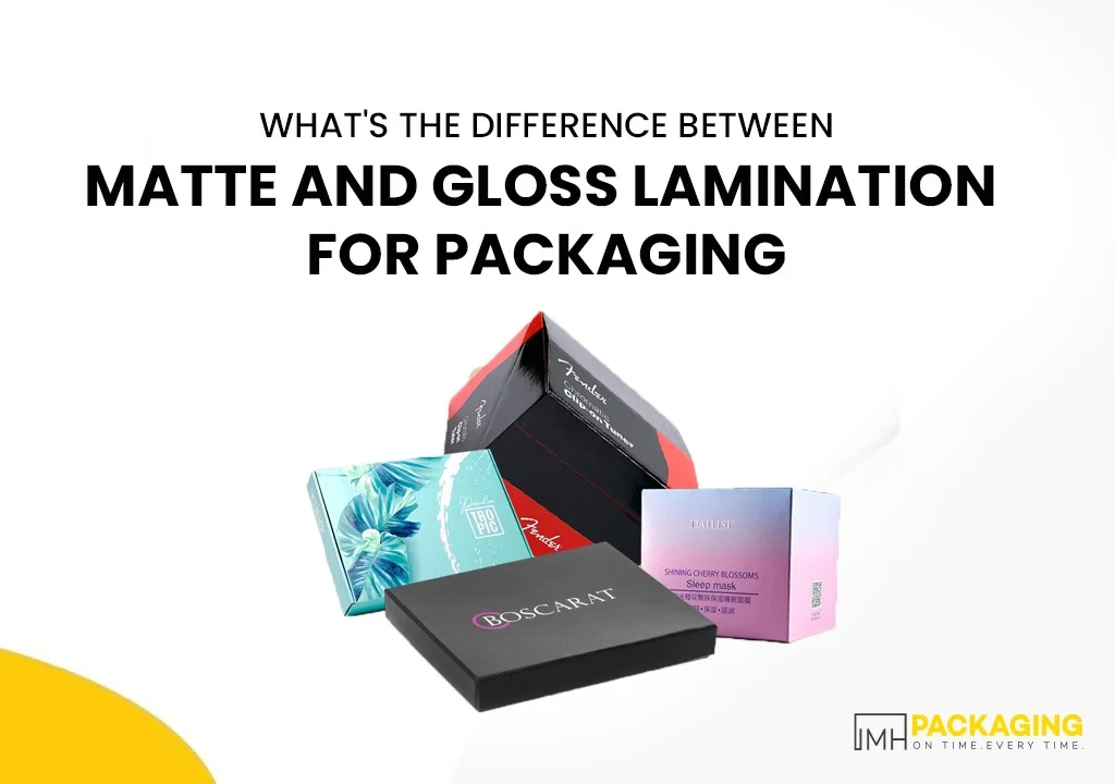 what-s-the-difference-between-matte-and-gloss-lamination-for-packaging